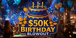$50,000 Birthday Blowout